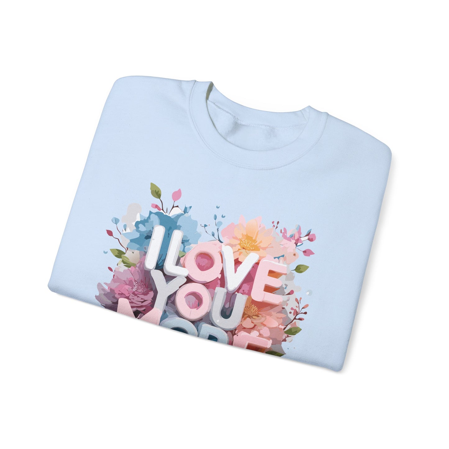 Floral Love Sweatshirt, Valentine's Day Sweatshirt, Love Flower Sweatshirt