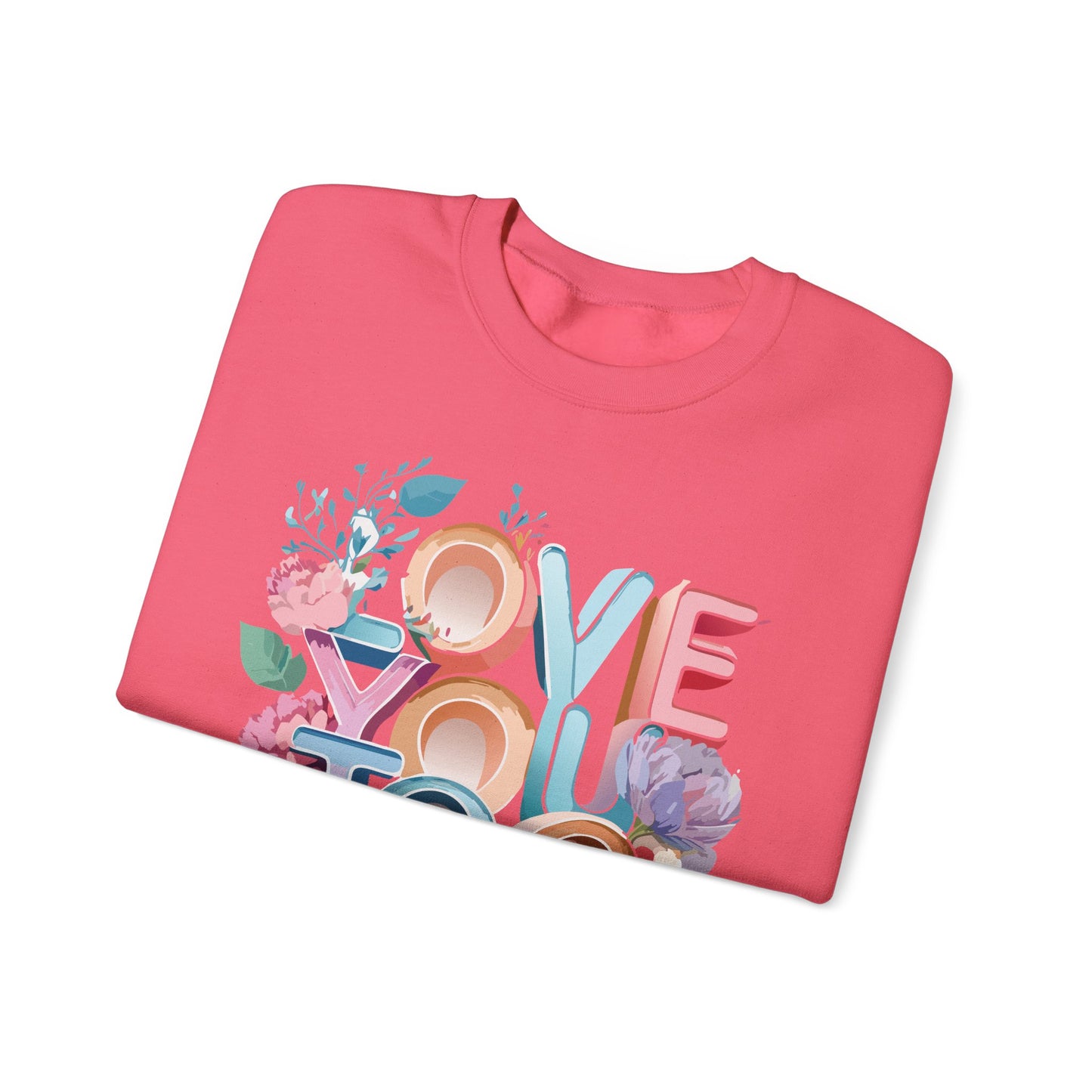 Floral Love Sweatshirt, Valentine's Day Sweatshirt, Love Flower Sweatshirt