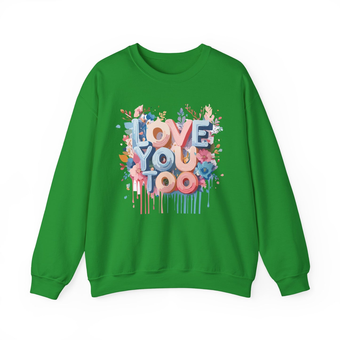 Floral Love Sweatshirt, Valentine's Day Sweatshirt, Love Flower Sweatshirt