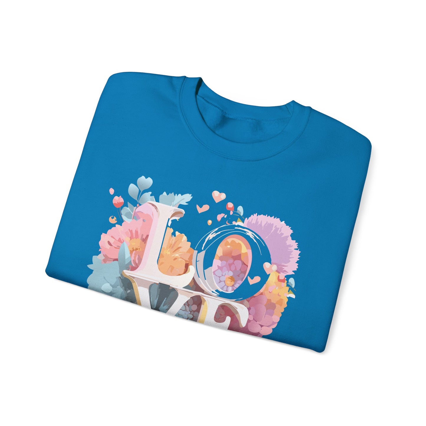 Floral Love Sweatshirt, Valentine's Day Sweatshirt, Love Flower Sweatshirt