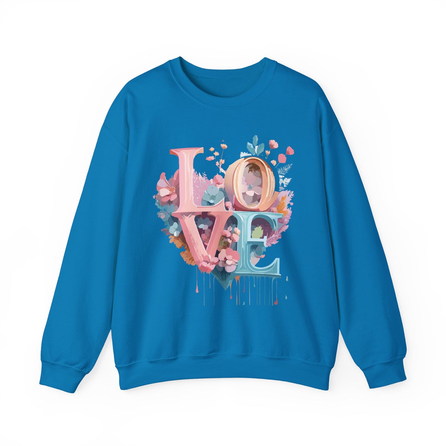 Floral Love Sweatshirt, Valentine's Day Sweatshirt, Love Flower Sweatshirt
