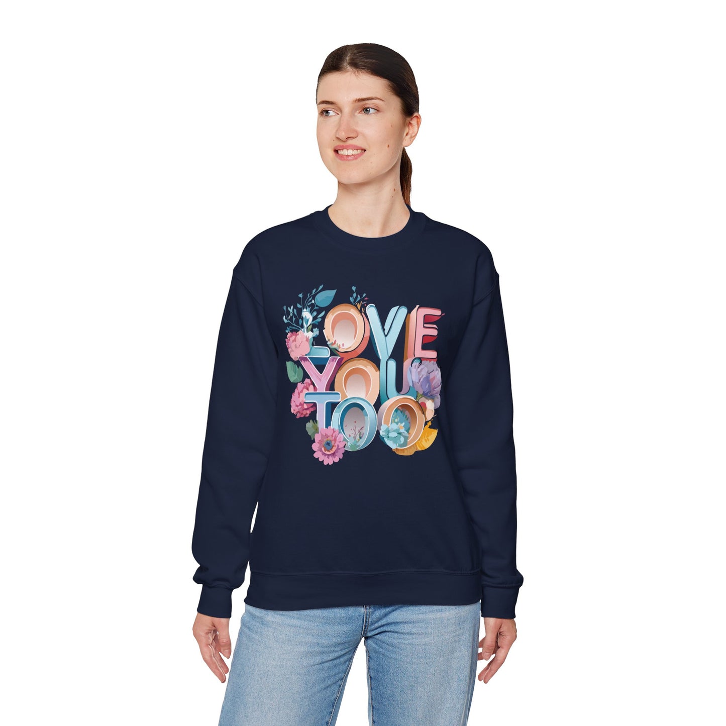 Floral Love Sweatshirt, Valentine's Day Sweatshirt, Love Flower Sweatshirt