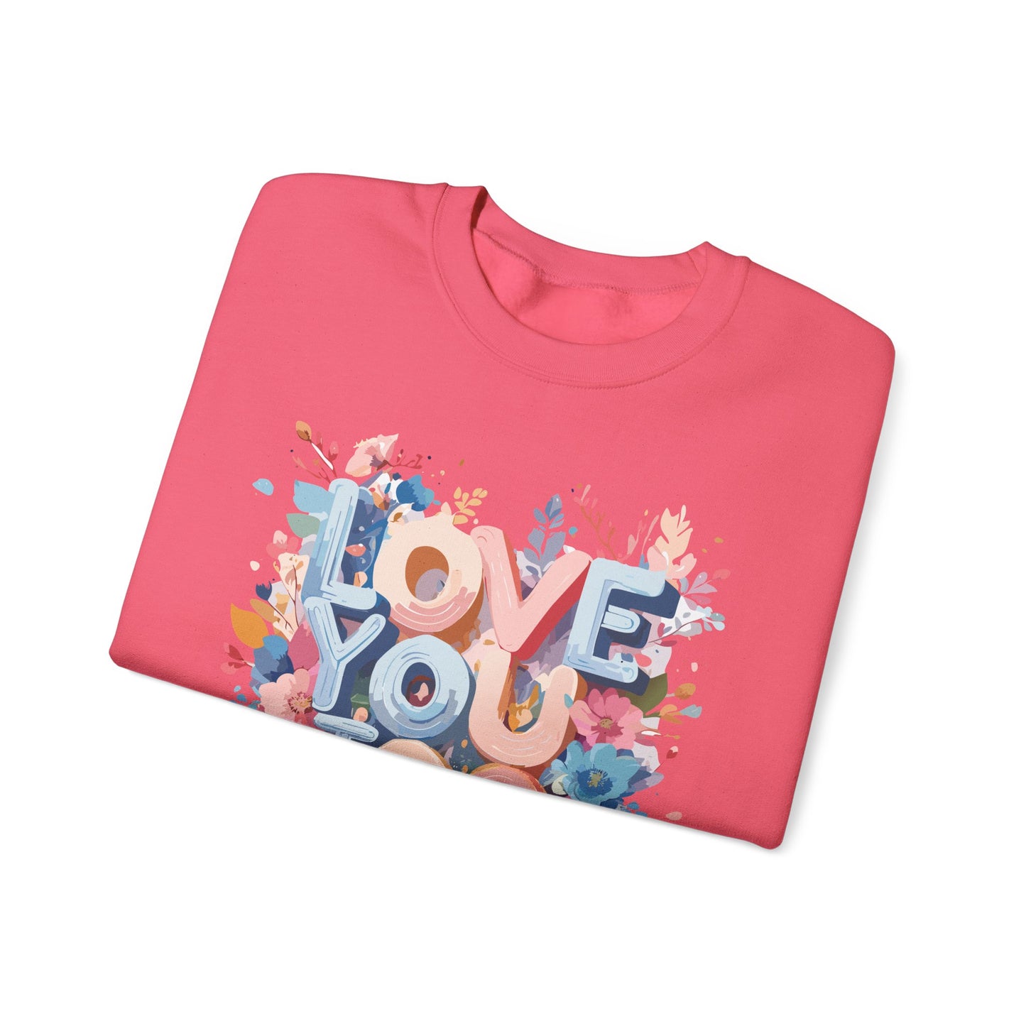 Floral Love Sweatshirt, Valentine's Day Sweatshirt, Love Flower Sweatshirt