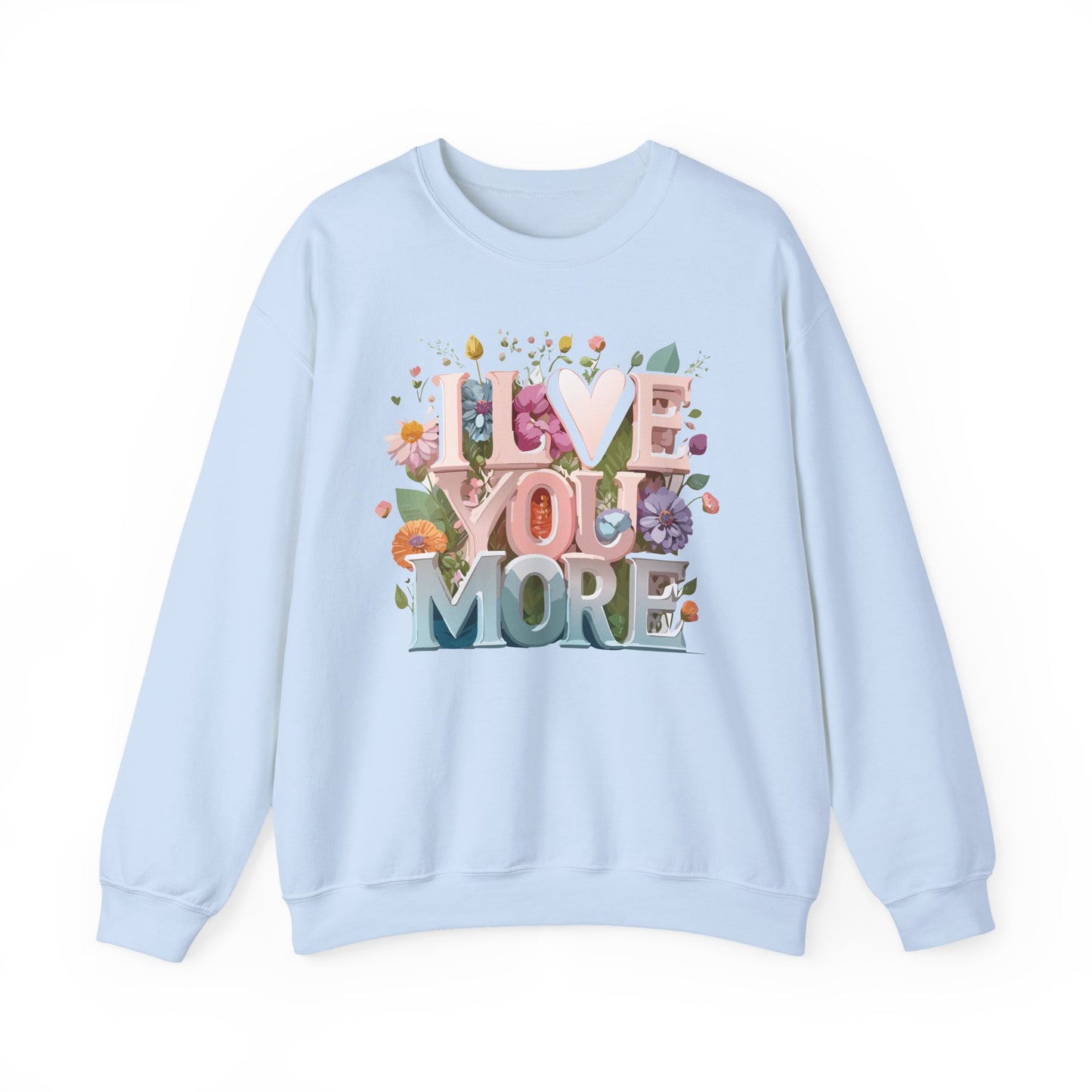 Floral Love Sweatshirt, Valentine's Day Sweatshirt, Love Flower Sweatshirt