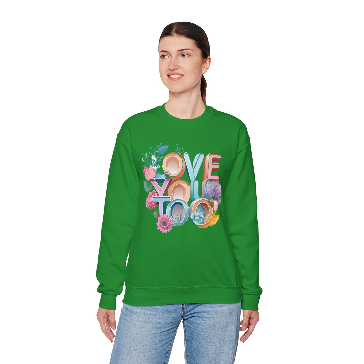 Floral Love Sweatshirt, Valentine's Day Sweatshirt, Love Flower Sweatshirt
