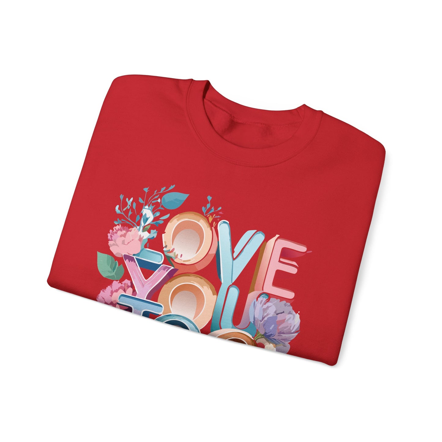 Floral Love Sweatshirt, Valentine's Day Sweatshirt, Love Flower Sweatshirt