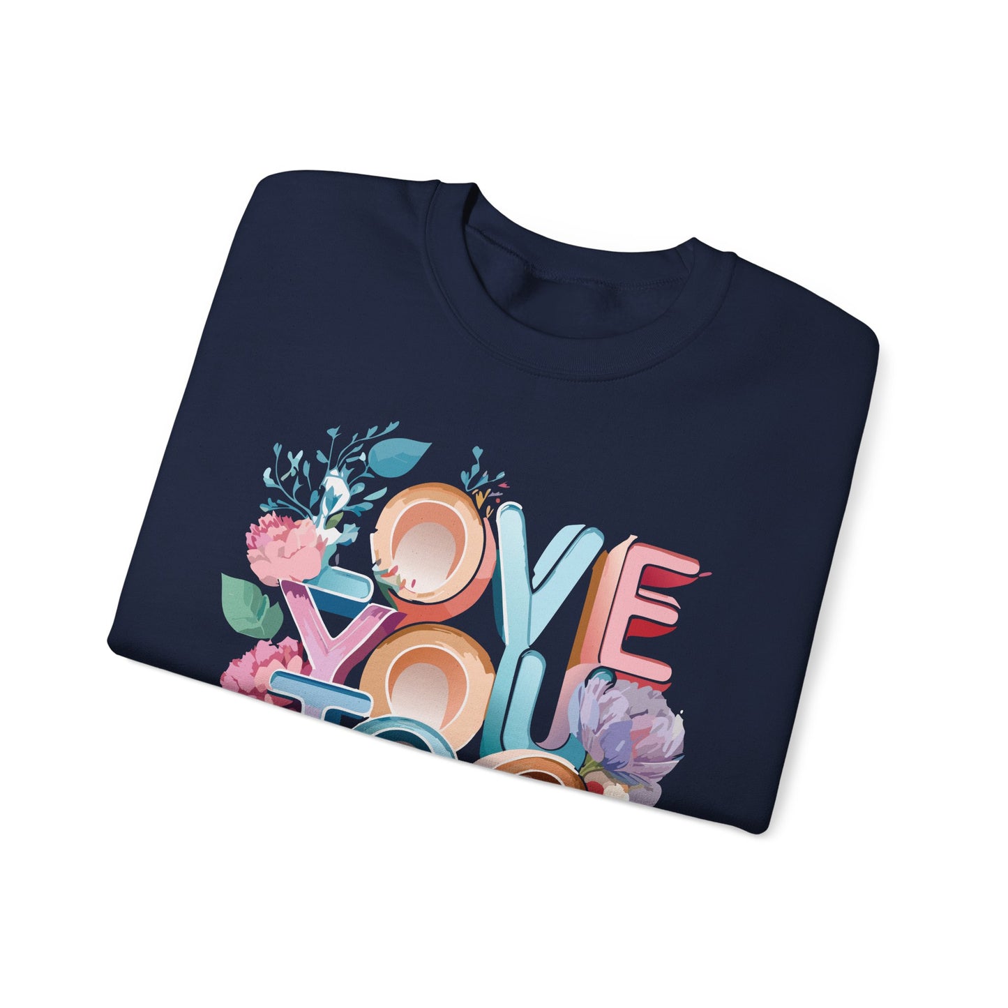 Floral Love Sweatshirt, Valentine's Day Sweatshirt, Love Flower Sweatshirt