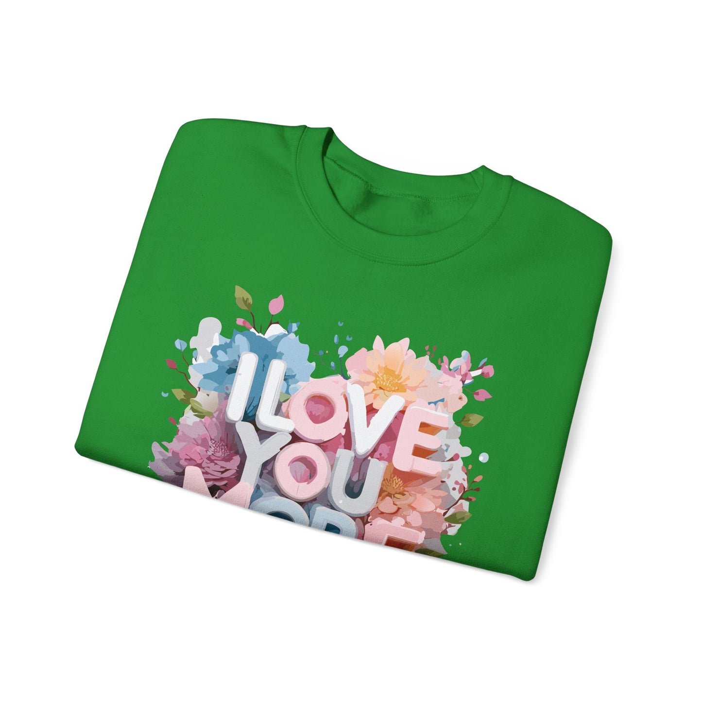 Floral Love Sweatshirt, Valentine's Day Sweatshirt, Love Flower Sweatshirt