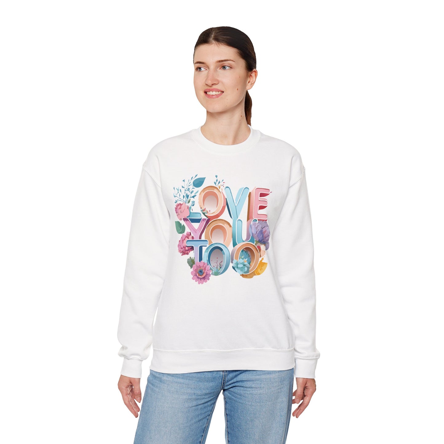Floral Love Sweatshirt, Valentine's Day Sweatshirt, Love Flower Sweatshirt