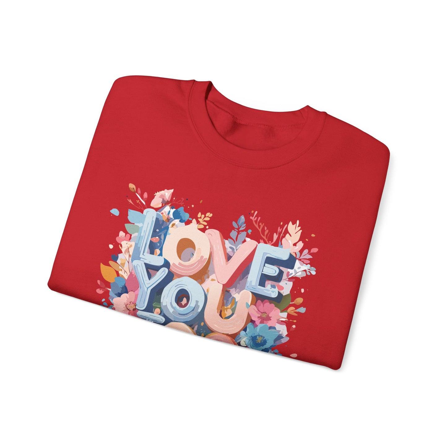 Floral Love Sweatshirt, Valentine's Day Sweatshirt, Love Flower Sweatshirt