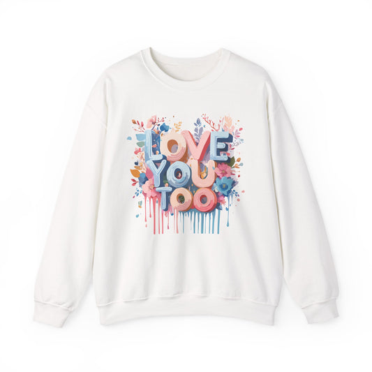 Floral Love Sweatshirt, Valentine's Day Sweatshirt, Love Flower Sweatshirt