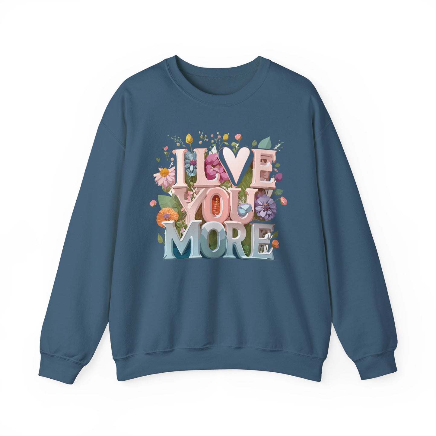 Floral Love Sweatshirt, Valentine's Day Sweatshirt, Love Flower Sweatshirt