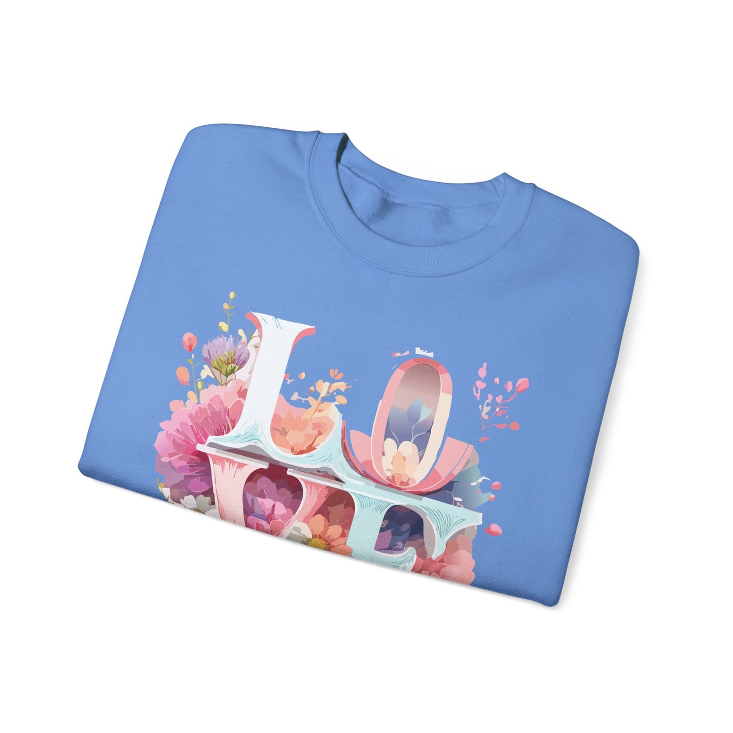 Floral Love Sweatshirt, Valentine's Day Sweatshirt, Love Flower Sweatshirt