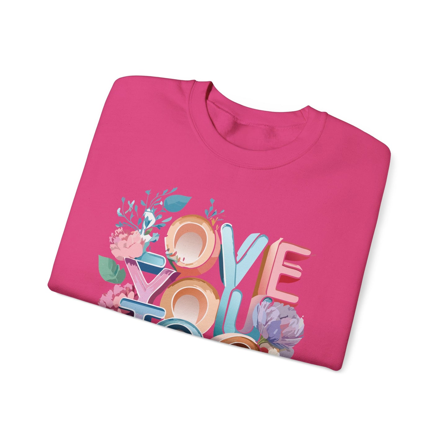 Floral Love Sweatshirt, Valentine's Day Sweatshirt, Love Flower Sweatshirt