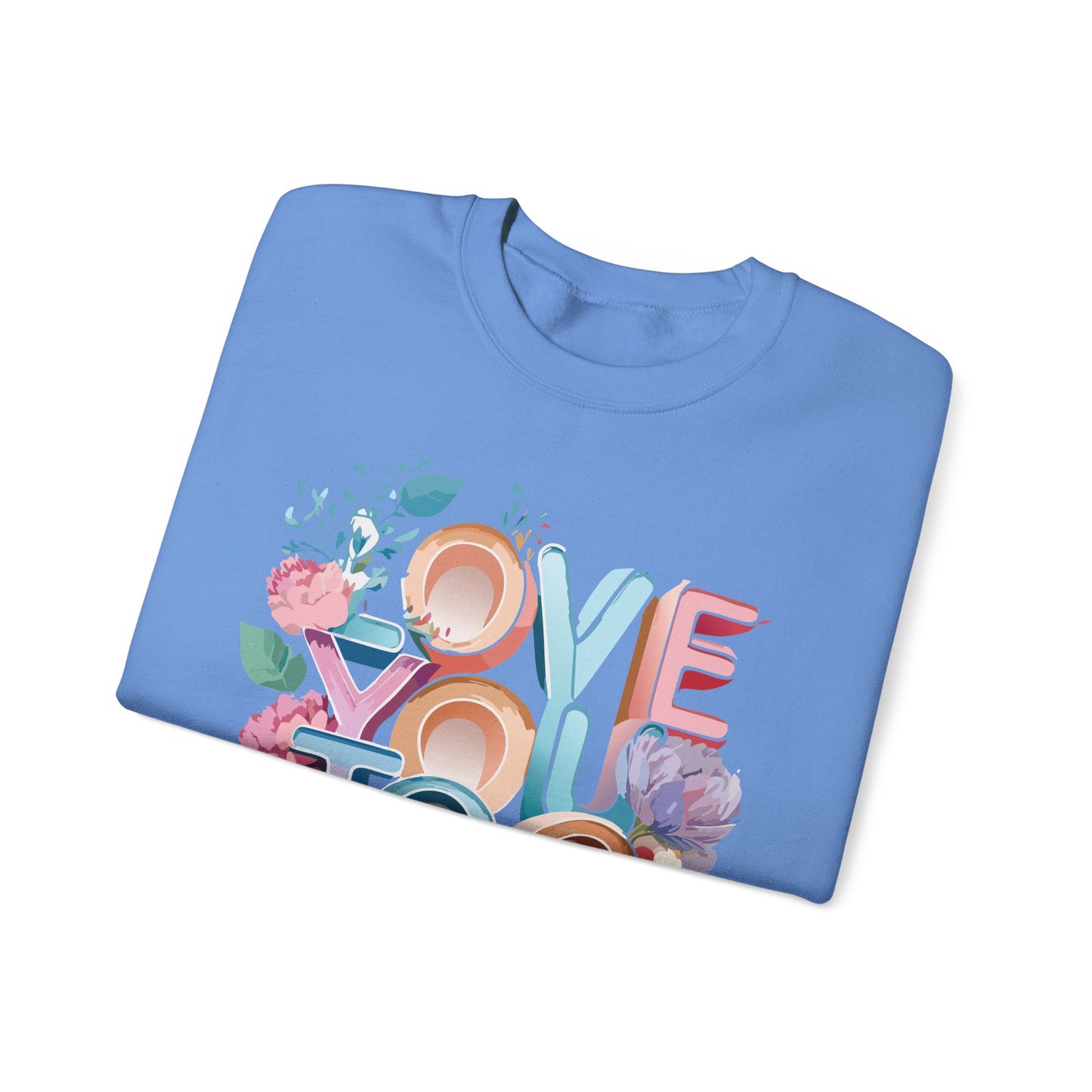 Floral Love Sweatshirt, Valentine's Day Sweatshirt, Love Flower Sweatshirt
