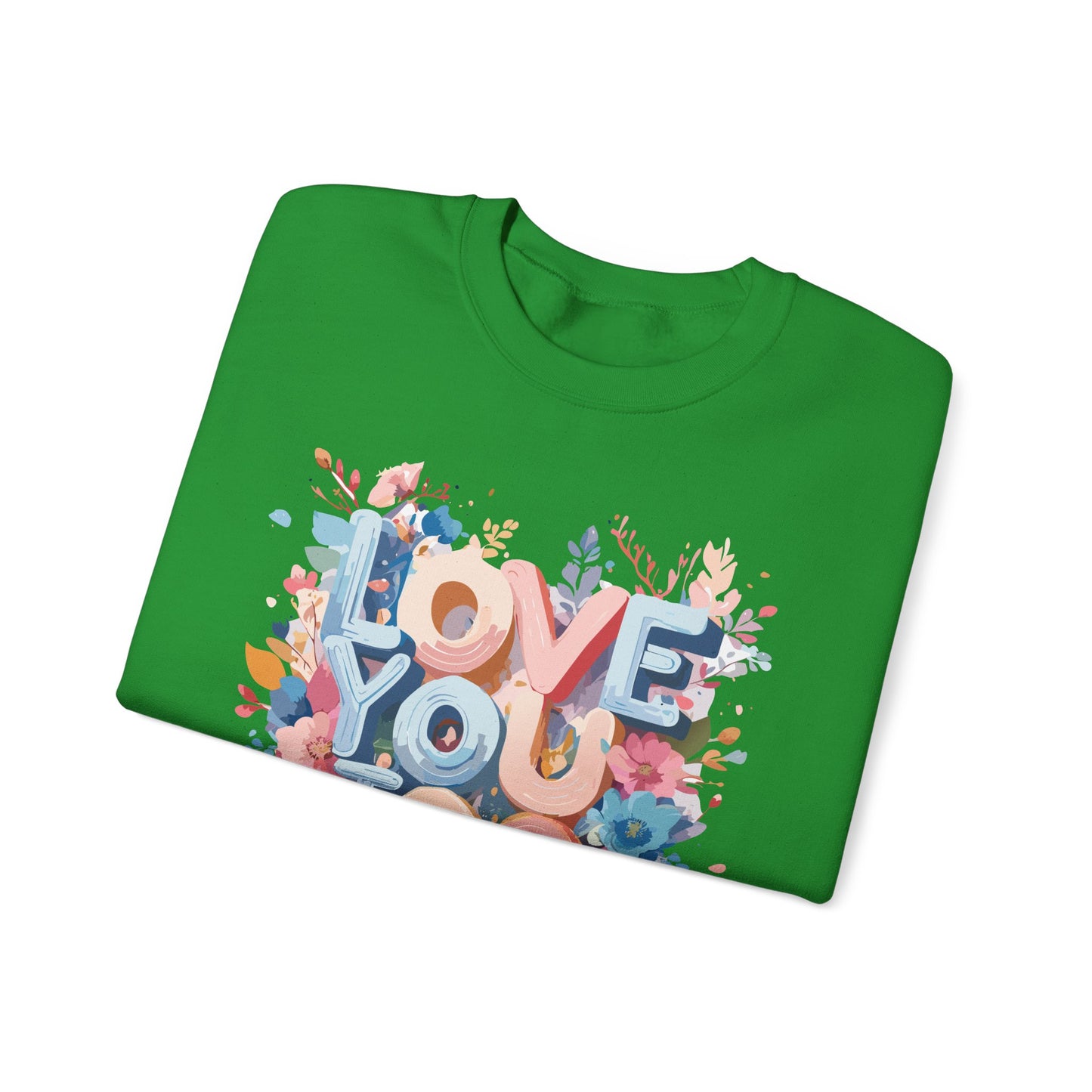 Floral Love Sweatshirt, Valentine's Day Sweatshirt, Love Flower Sweatshirt