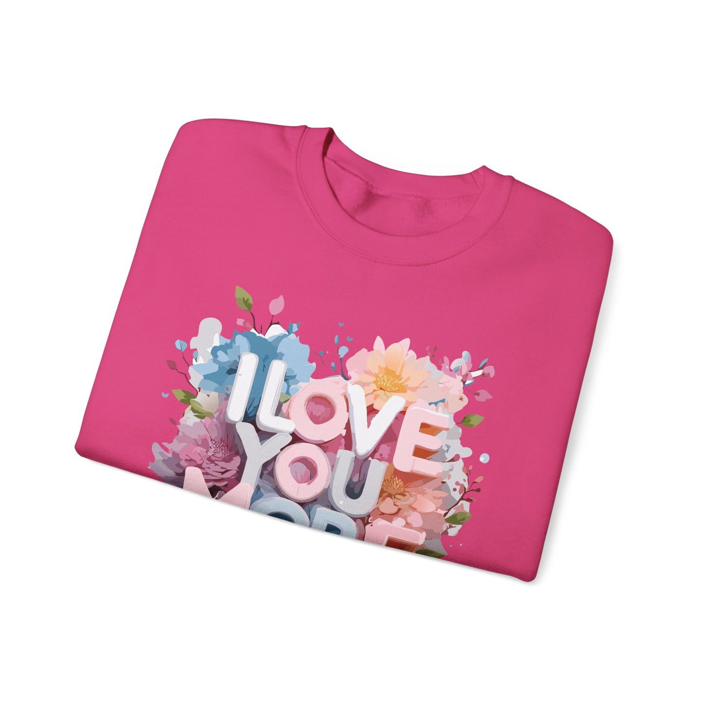 Floral Love Sweatshirt, Valentine's Day Sweatshirt, Love Flower Sweatshirt