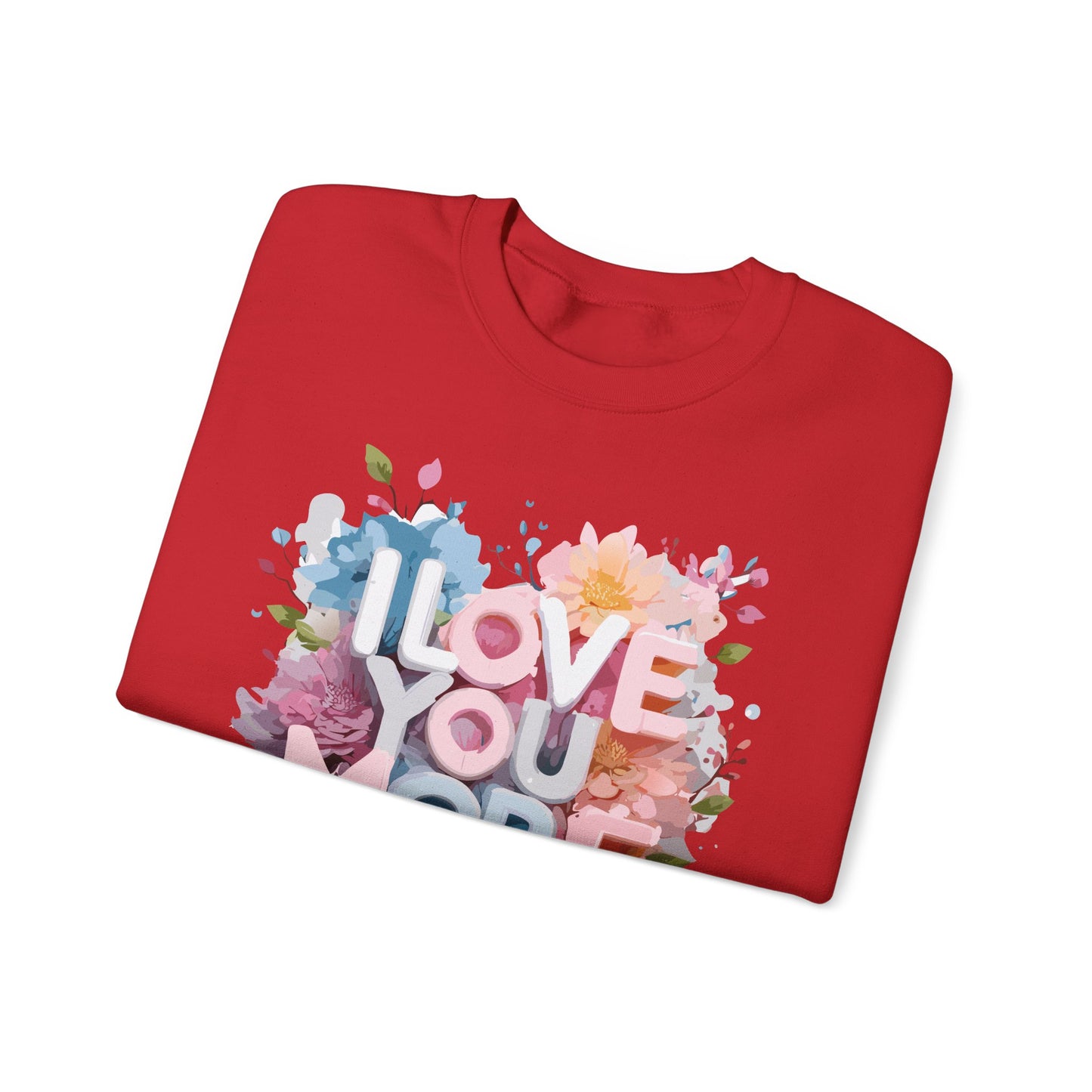 Floral Love Sweatshirt, Valentine's Day Sweatshirt, Love Flower Sweatshirt