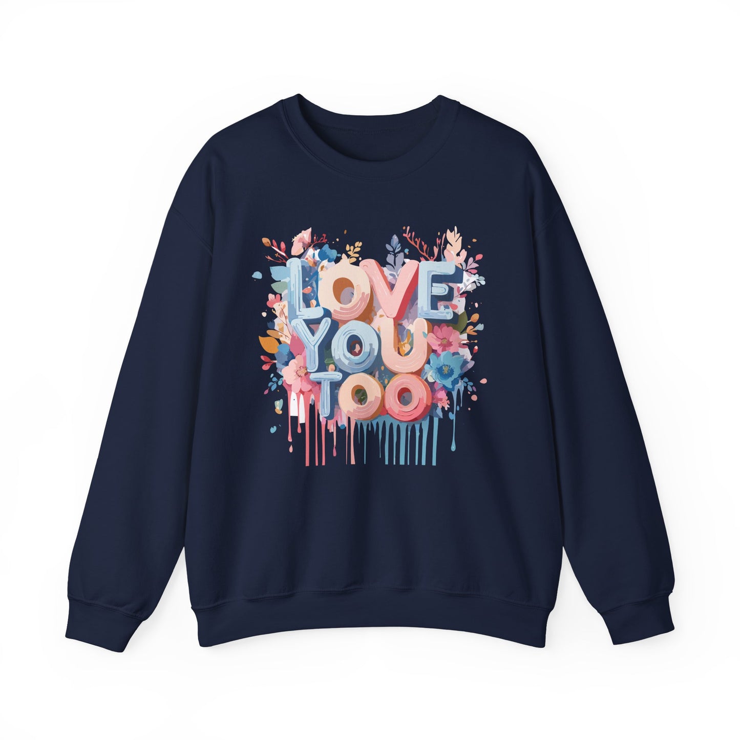 Floral Love Sweatshirt, Valentine's Day Sweatshirt, Love Flower Sweatshirt
