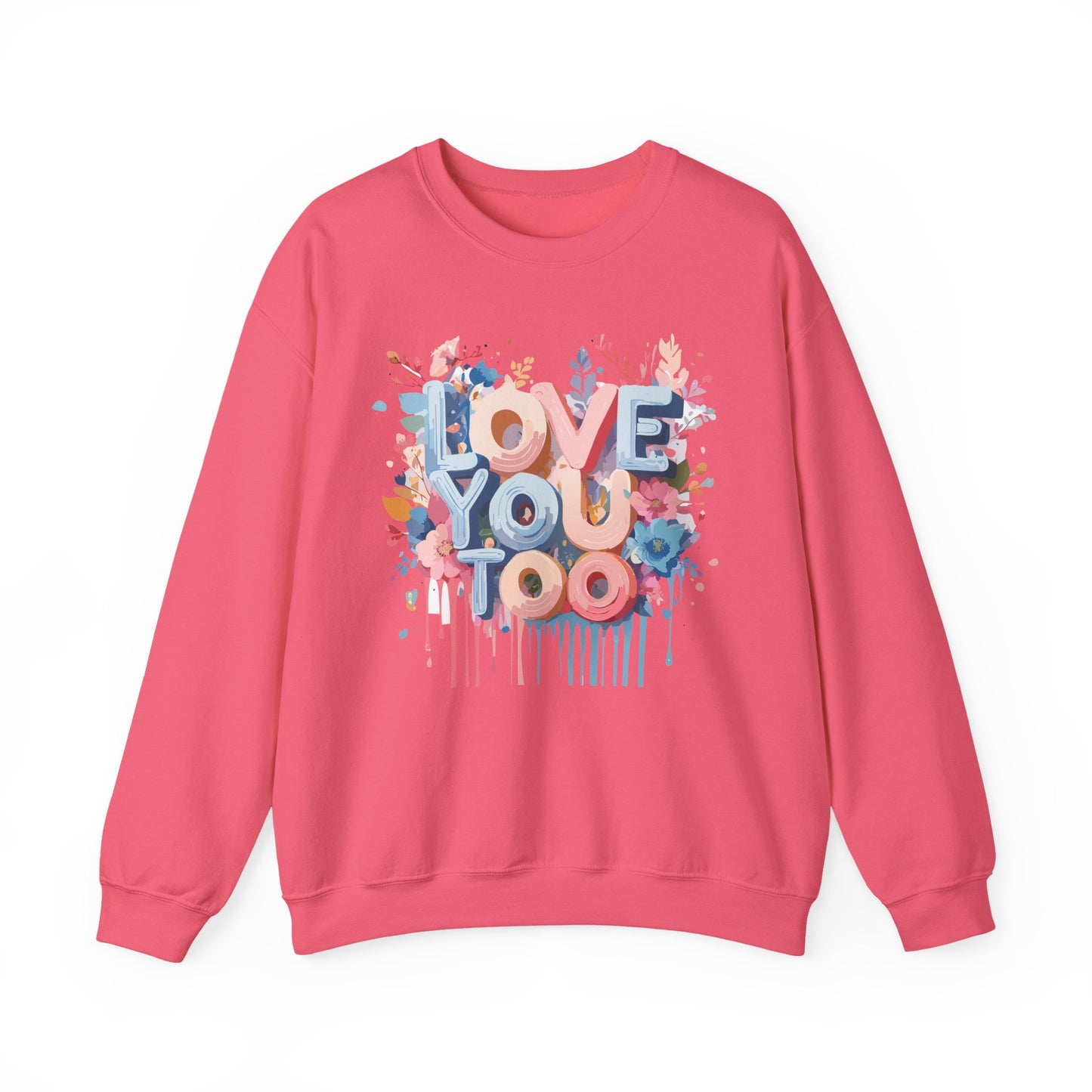 Floral Love Sweatshirt, Valentine's Day Sweatshirt, Love Flower Sweatshirt