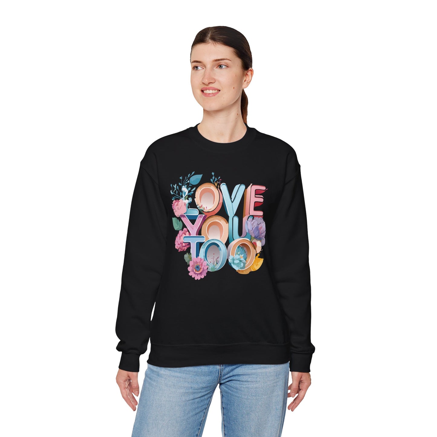 Floral Love Sweatshirt, Valentine's Day Sweatshirt, Love Flower Sweatshirt